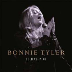 Bonnie Tyler : Believe in Me